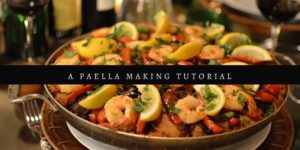 A PAELLA MAKING TUTORIAL | www.AfterOrangeCounty.com