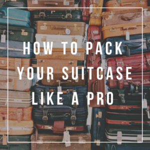 HOW TO PACK YOUR SUITCASE LIKE A PRO | www.AfterOrangeCounty.com